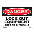 Panneau Zenith SGL649 « DANGER LOCK OUT EQUIPMENT BEFORE ENTERING », ovale rouge, texte noir sur blanc