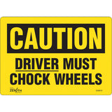 Enseigne «Driver Must Chock Wheels», panneau de sécurité en anglais pour camions